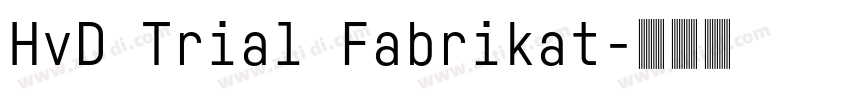 HvD Trial Fabrikat字体转换